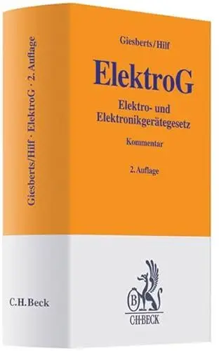 Produktbild: ElektroG: Gesetz über das Inverkehrbringen, die Rücknahme und die umweltverträgliche Entsorgung von Elektro- und Elektronikgeräten (Elektro- und Elektronikgerätegesetz) (Gelbe Erläuterungsbücher)