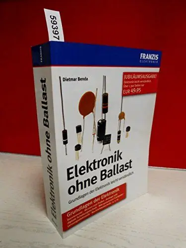 Produktbild: EleKtronik ohne Ballast: Grundlagen der EleKtronik leicht verständlich