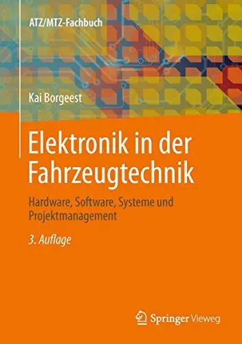 Produktbild: Elektronik in der Fahrzeugtechnik: Hardware, Software, Systeme und Projektmanagement (ATZ/MTZ-Fachbuch)