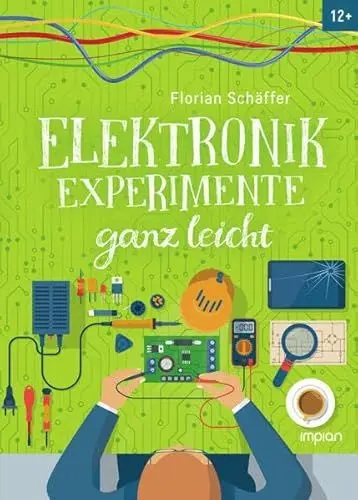 Produktbild: Elektronik-Experimente ganz leicht