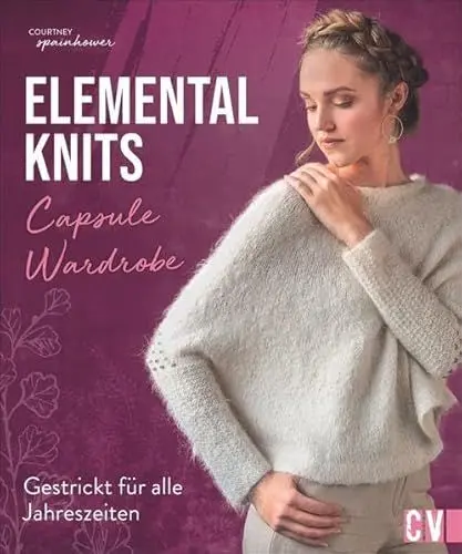 Produktbild: Elemental knits: Capsule-Wardrobe gestrickt für alle Jahreszeiten