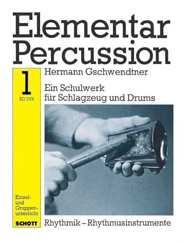 Produktbild: Elementar Percussion: Ein Schulwerk für Schlagzeug und Drums. Band 1. Schlagzeug.