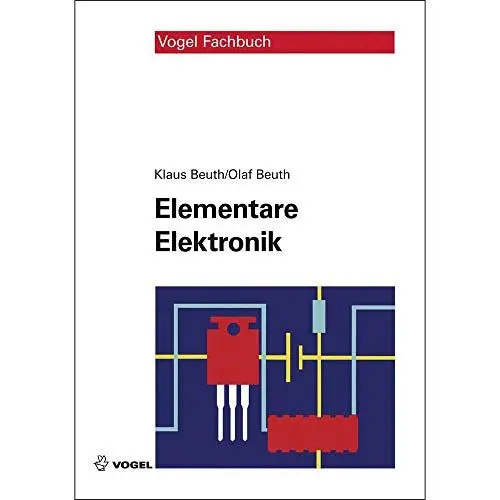 Produktbild: Elementare Elektronik: Mit Grundlagen der Elektrotechnik