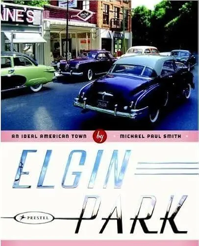 Produktbild: Elgin Park: An Ideal American Town