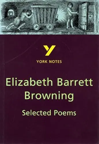 Produktbild: Elizabeth Barrett Browning 'Selected Poems': everything you need to catch up, study and prepare for 2021 assessments and 2022 exams (York Notes)