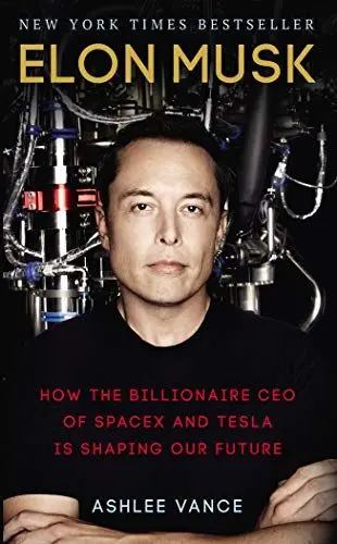 Produktbild: Elon Musk: How the Billionaire CEO of SpaceX and Tesla is Shaping our Future