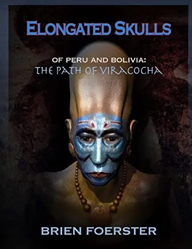 Produktbild: Elongated Skulls Of Peru And Bolivia: The Path Of Viracocha