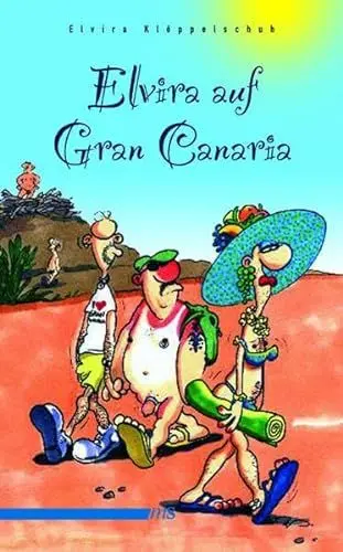 Produktbild: Elvira auf Gran Canaria: Urlaub, Schwule, Strand und Tanz