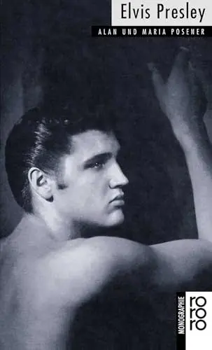 Produktbild: Elvis Presley: Mit Selbstzeugnissen und Bilddokumenten