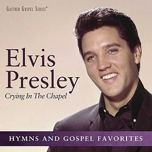 Produktbild: Elvis Presley - Crying In The Chapel