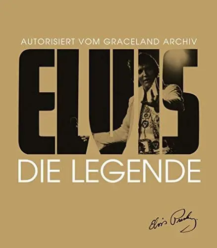 Produktbild: Elvis - Die Legende (Autorisiert vom Graceland Archiv)