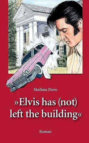 Produktbild: Elvis has (not) left the building