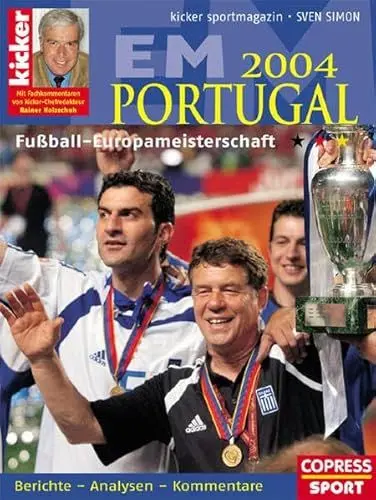 Produktbild: EM Portugal 2004 Fussball-Europameisterschaft: Berichte, Analysen, Kommentare