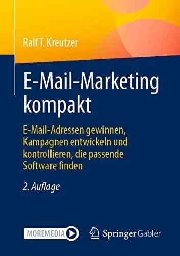 Produktbild: E-Mail-Marketing kompakt: E-Mail-Adressen gewinnen, Kampagnen entwickeln und kontrollieren, die passende Software finden