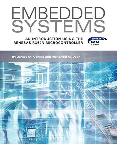 Produktbild: Embedded Systems, An Introduction Using the Renesas RX62N Microcontroller