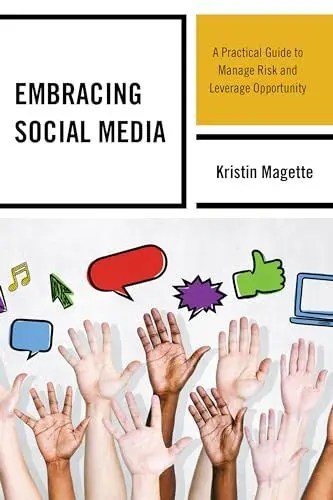Produktbild: Embracing Social Media: A Practical Guide to Manage Risk and Leverage Opportunity