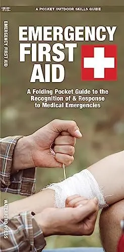Produktbild: Emergency First Aid: A Folding Pocket Guide to the Recognition of & Response to Medical Emergencies (Outdoor Skills and Preparedness)