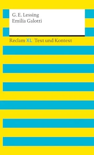 Produktbild: Emilia Galotti. Textausgabe mit Kommentar und Materialien: Reclam XL – Text und Kontext