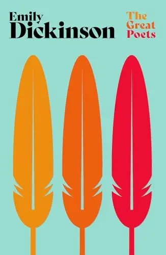 Produktbild: Emily Dickinson: A selection of poems from one of America’s most iconic poets (The Great Poets)