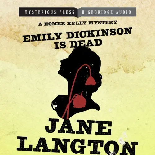 Produktbild: Emily Dickinson Is Dead: A Homer Kelly Mystery, Book 5