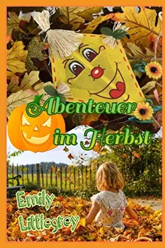 Produktbild: Emily Littlegrey - Abenteuer im Herbst (Emily Littlegreys Abenteuer, Band 7)