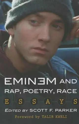 Produktbild: Eminem and Rap, Poetry, Race: Essays