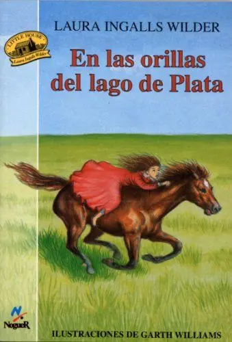 Produktbild: En las Orillas del Lago Plata = By the Shores of Silver Lake: Ilustraciones de Garth Williams (Noguer histórico, Band 101)