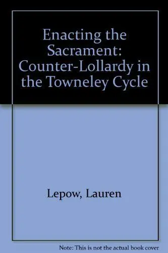 Produktbild: Enacting the Sacrament: Counter-Lollardy in the Towneley Cycle