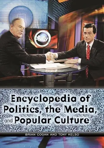 Produktbild: Encyclopedia of Politics, the Media, and Popular Culture