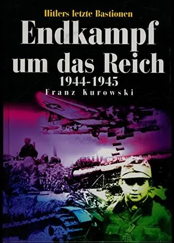 Produktbild: Endkampf um das Reich: Hitlers letzte Bastionen