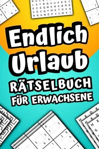 Produktbild: Endlich Urlaub - Rätselbuch für Erwachsene: Reise Rätsel Mix inkl. Wortsuchrätsel, Sudoku, Begriffe raten und vielem mehr