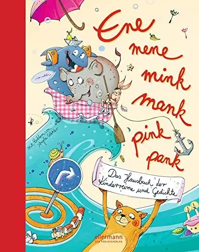Produktbild: Ene mene mink mank pink pank: Das Hausbuch der Kinderreime und Gedichte