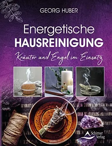 Produktbild: Energetische Hausreinigung: Kräuter und Engel im Einsatz