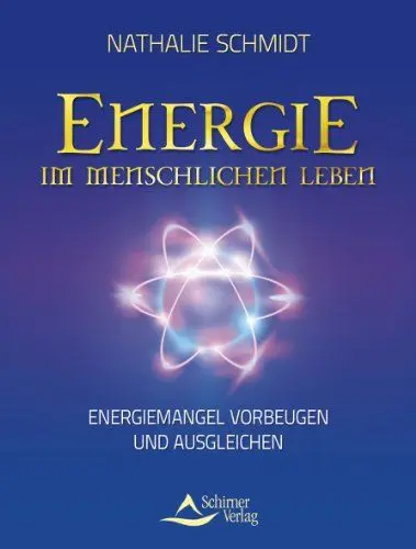 Produktbild: Energie im menschlichen Leben: Energiemangel vorbeugen und ausgleichen