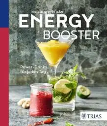 Produktbild: Energy Booster: Power-Drinks für jeden Tag