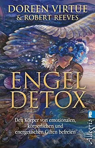 Produktbild: Engel Detox: Den Körper von emotionalen, körperlichen und energetischen Giften befreien