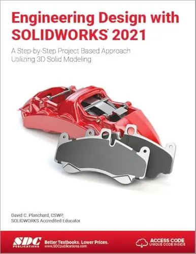 Produktbild: Engineering Design With Solidworks 2021: A Step-by-Step Project Based Approach Utilizing 3D Solid Modeling