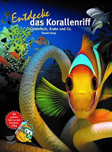 Produktbild: Entdecke das Korallenriff: Clownfisch, Krake und Co (Entdecke - Die Reihe mit der Eule: Kindersachbuchreihe)