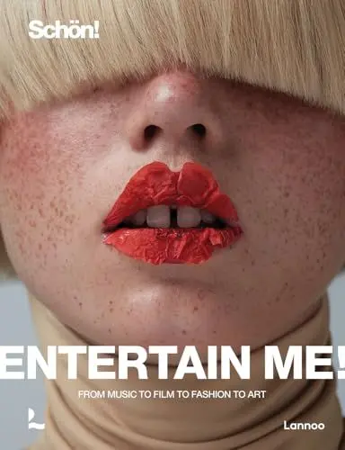 Produktbild: Entertain Me!: From Music to Film to Fashion to Art (Schön!)