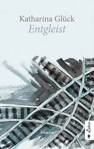 Produktbild: Entgleist (Roman): Roman