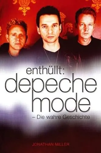 Produktbild: Enthüllt: Depeche Mode-die Wahre Geschichte