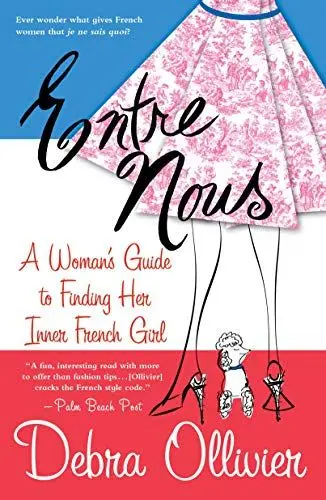 Produktbild: Entre Nous: A Woman's Guide to Finding Her Inner French Girl