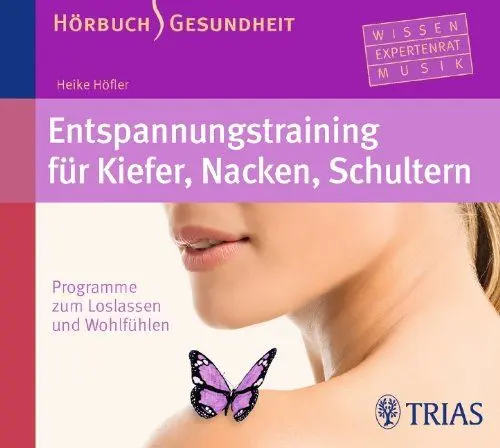 Produktbild: Entspannungstraining für Kiefer, Nacken, Schultern: Programme zum Loslassen und Wohlfühlen (Hörbuch Gesundheit)