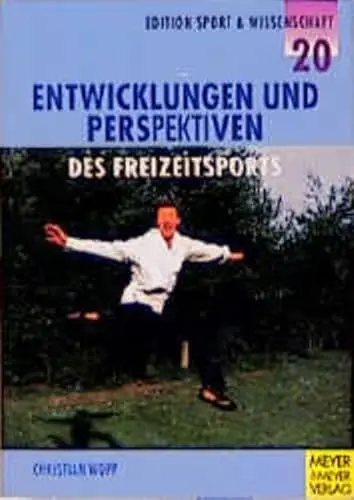 Produktbild: Entwicklung und Perspektiven des Freizeitsports (Edition Sport & Wissenschaft)