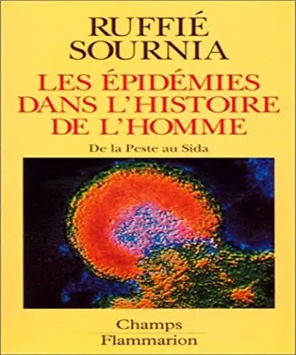 Produktbild: Epidemies dans l'histoire de l'homme - de la peste au sida (Les): Essai d'anthropologie médicale