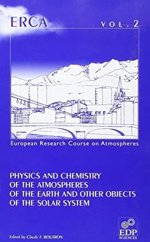 Produktbild: ERCA 2: PHYSICS AND CHEMISTRY OF THE ATMOSPHERES (EARTH)...: Physics and chemistry of the atmospheres of the Earth and other objects of the solar system