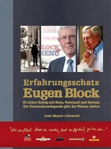 Produktbild: Erfahrungsschatz Eugen Block: 60 Jahre Erfolg mit Herz, Verstand und System. Die Unternehmerlegende gibt ihr Wissen weiter