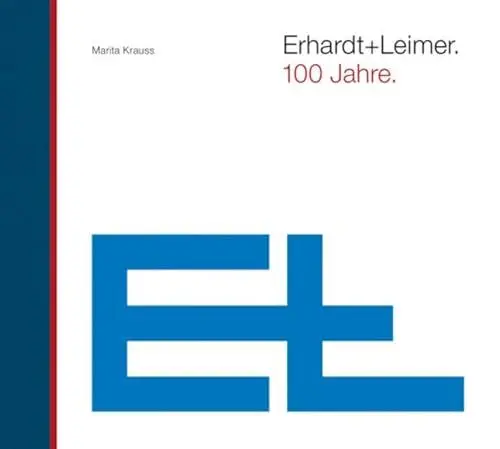 Produktbild: Erhardt+Leimer. 100 Jahre.