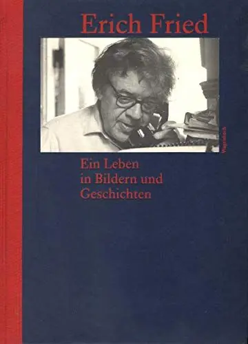 Produktbild: Erich Fried. Ein Leben in Bildern und Geschichten