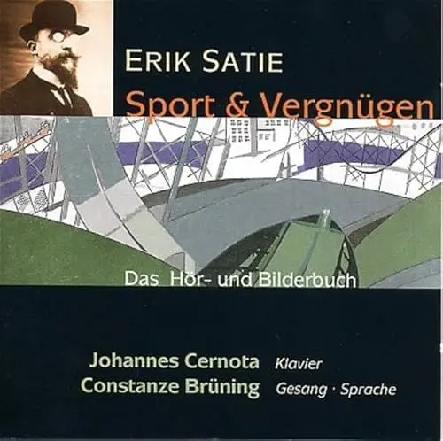 Produktbild: Erik Satie - Sport und Vergnügen: Sports et divertissements